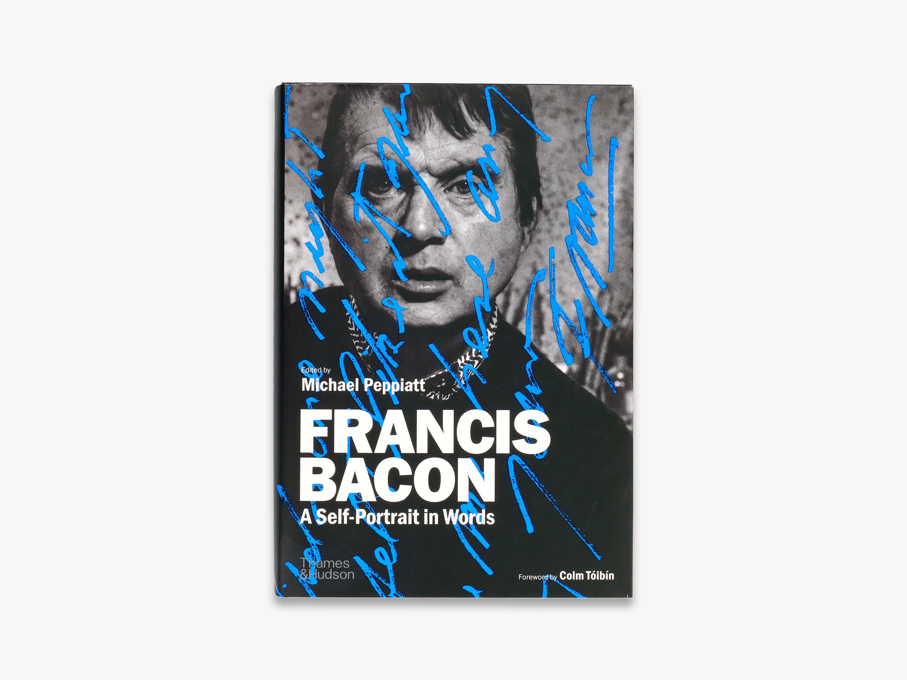 Francis Bacon: A Self-Portrait in Words