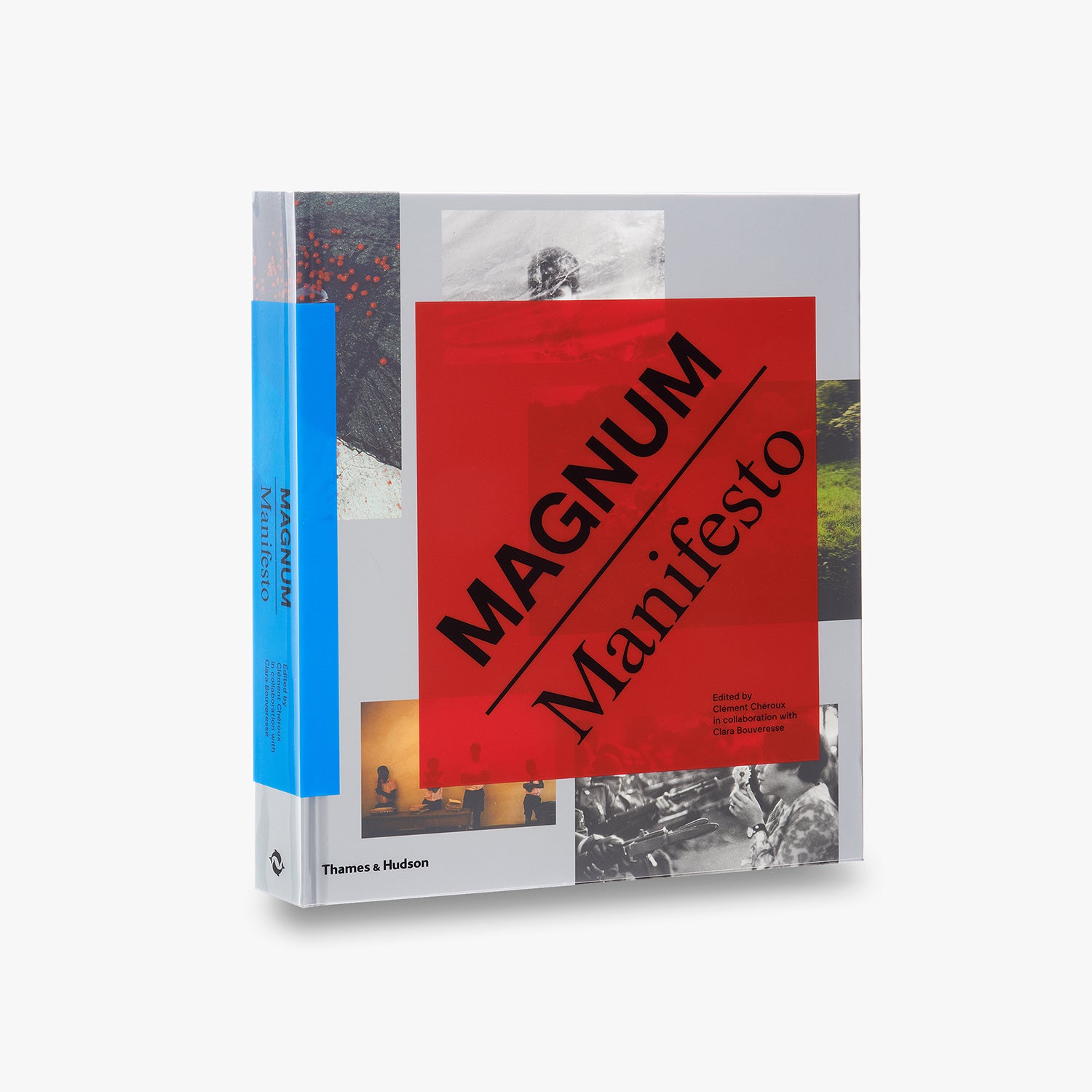 Magnum Manifesto マグナム・マニフェスト Magnum Manifesto マグナム・マニフェスト Cl?ment Ch?roux 出版