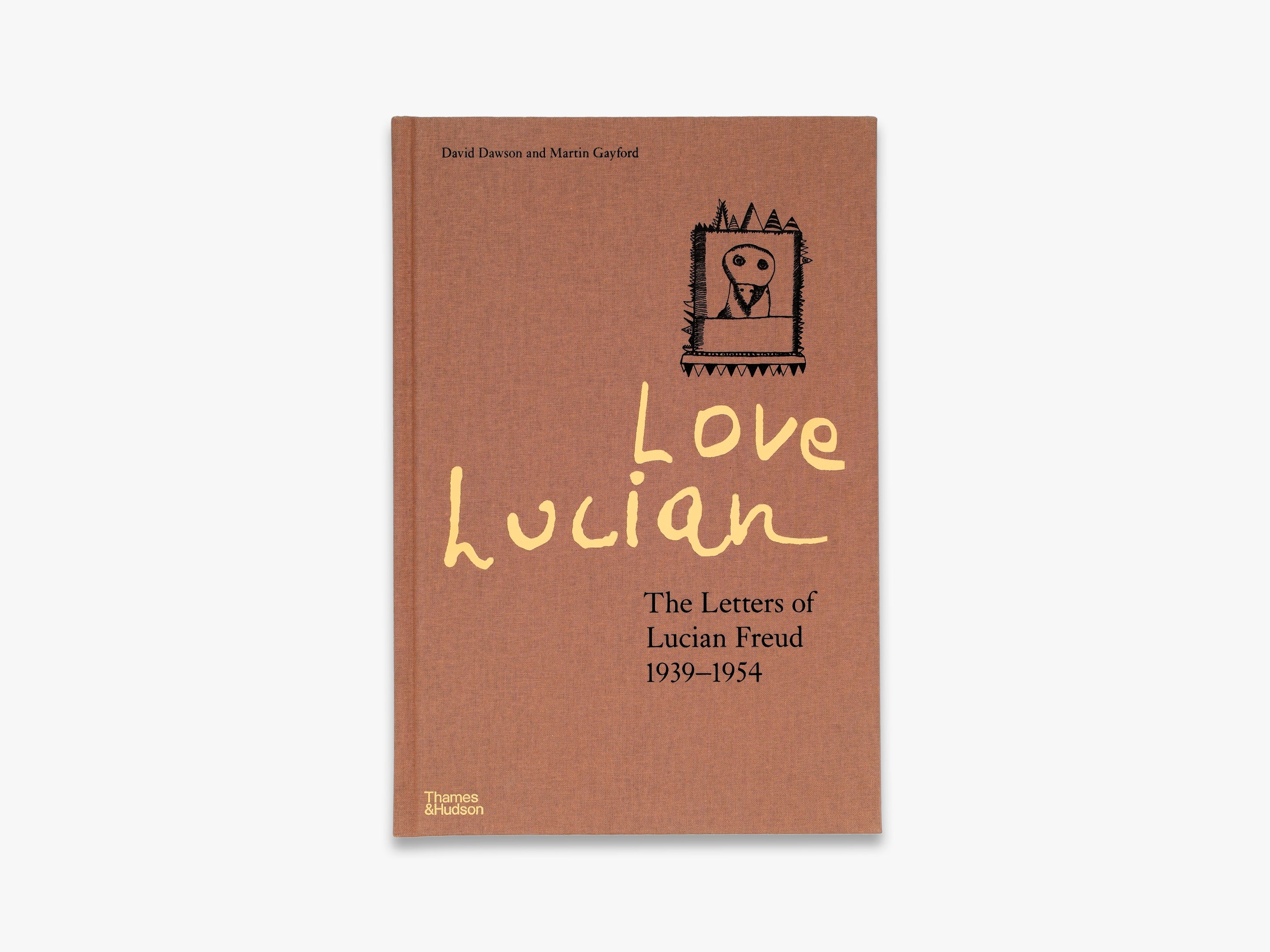 Love Lucian: The Letters of Lucian Freud 1939–1954 – A Times Best Art Book of 2022