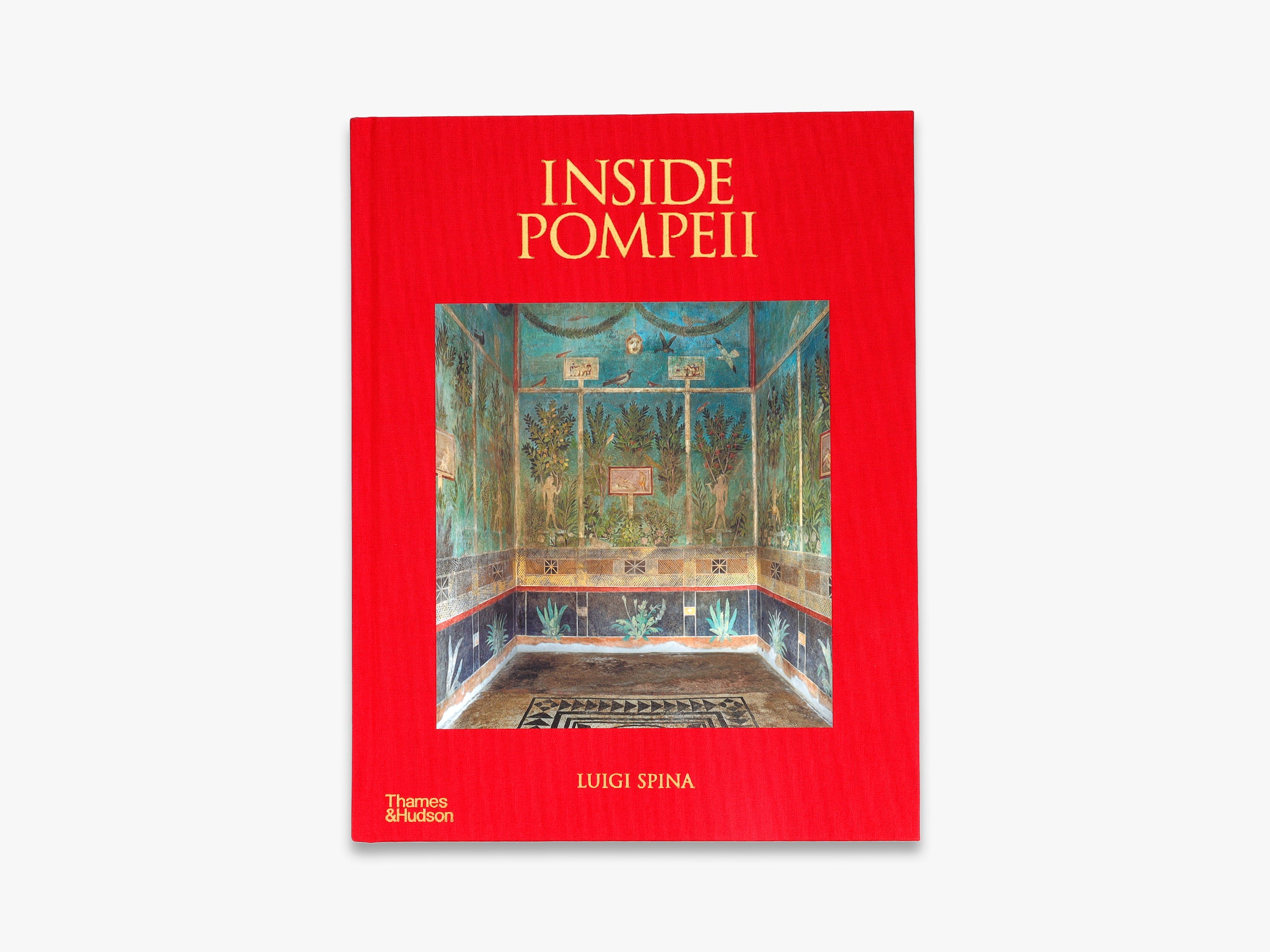 Inside Pompeii – A Financial Times Best Book of 2023
