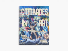 Book cover of 'Comrades in Art' by Andy Friend on a white background