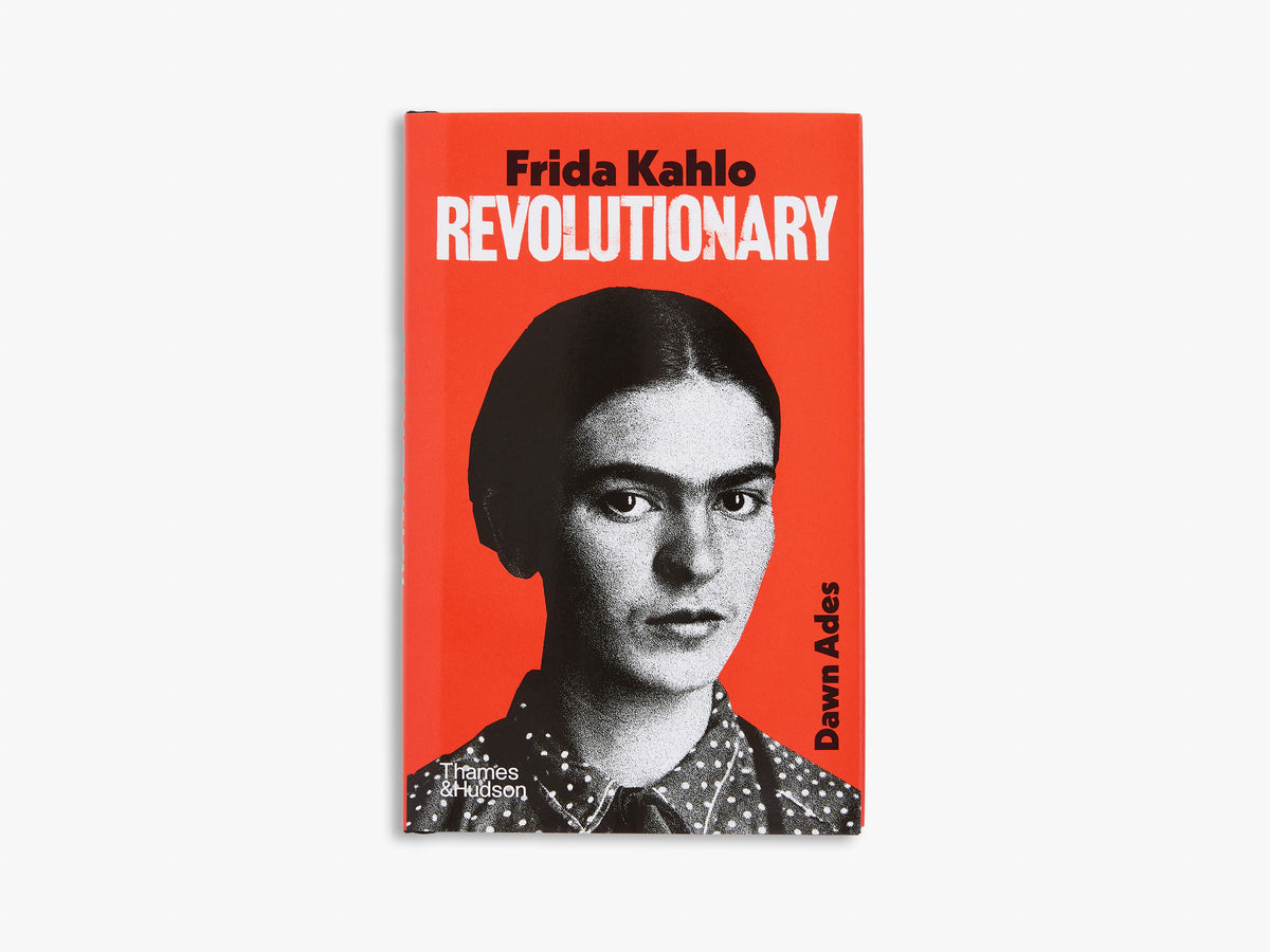 Frida Kahlo — Revolutionary