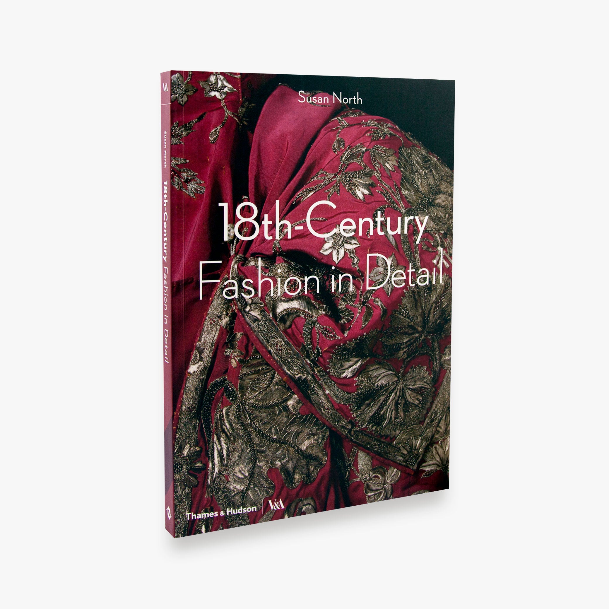 18th-Century Fashion in Detail (In Detail; V&A)