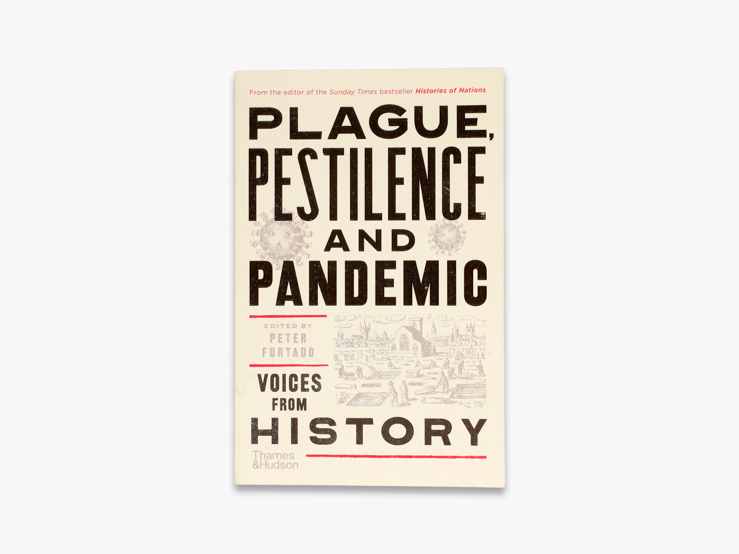 Plague, Pestilence and Pandemic
