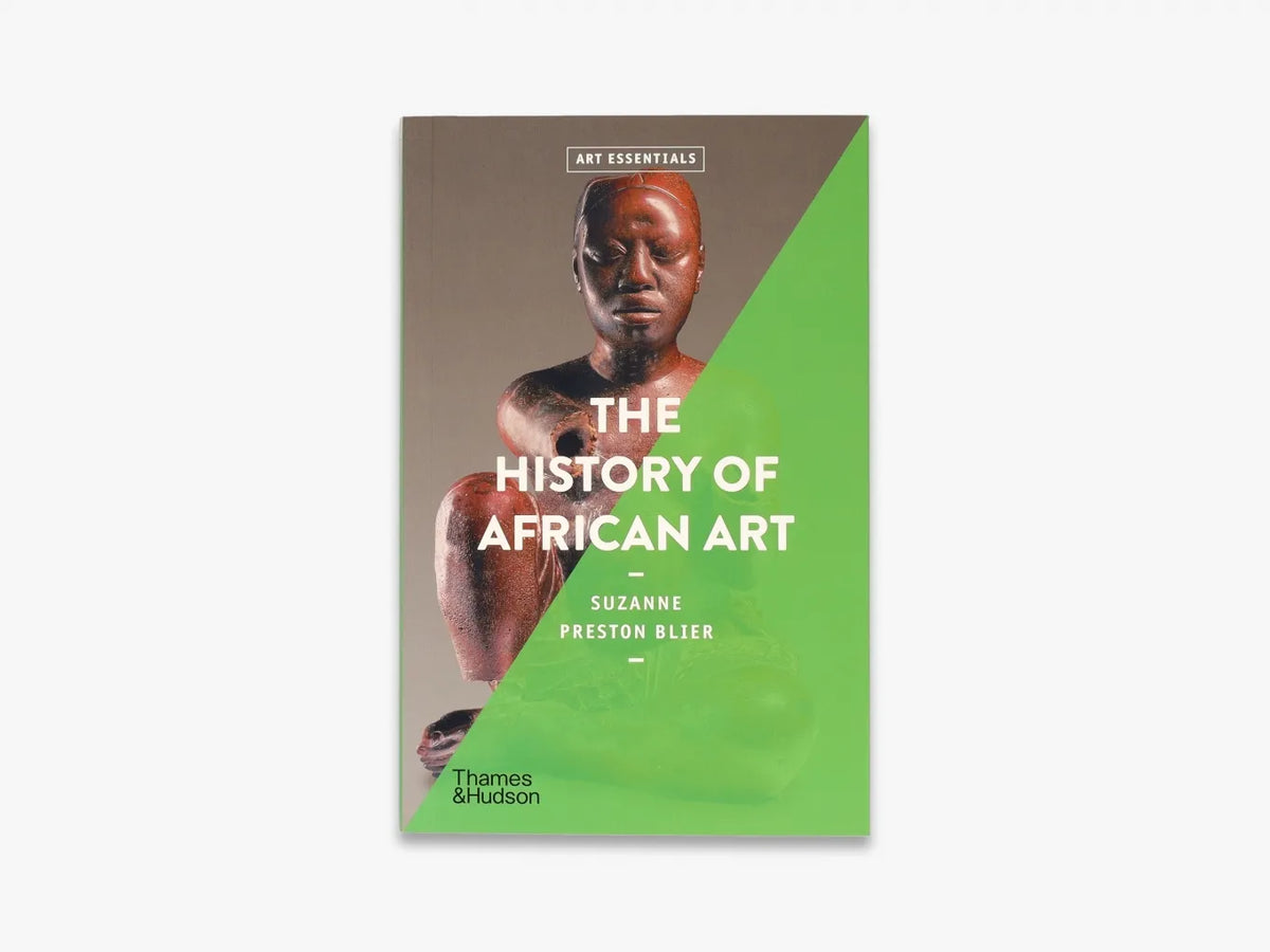 The History of African Art (Art Essentials)