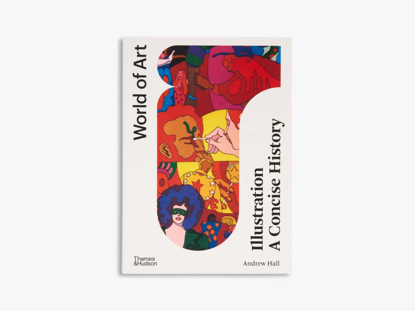 Illustration: A Concise History (World of Art)