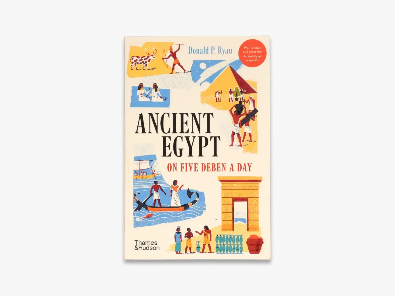 Ancient Egypt on Five Deben a Day