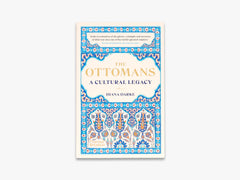 Book cover of 'The Ottomans: A Cultural Legacy' by Diana Darke with decorative blue and white pattern.