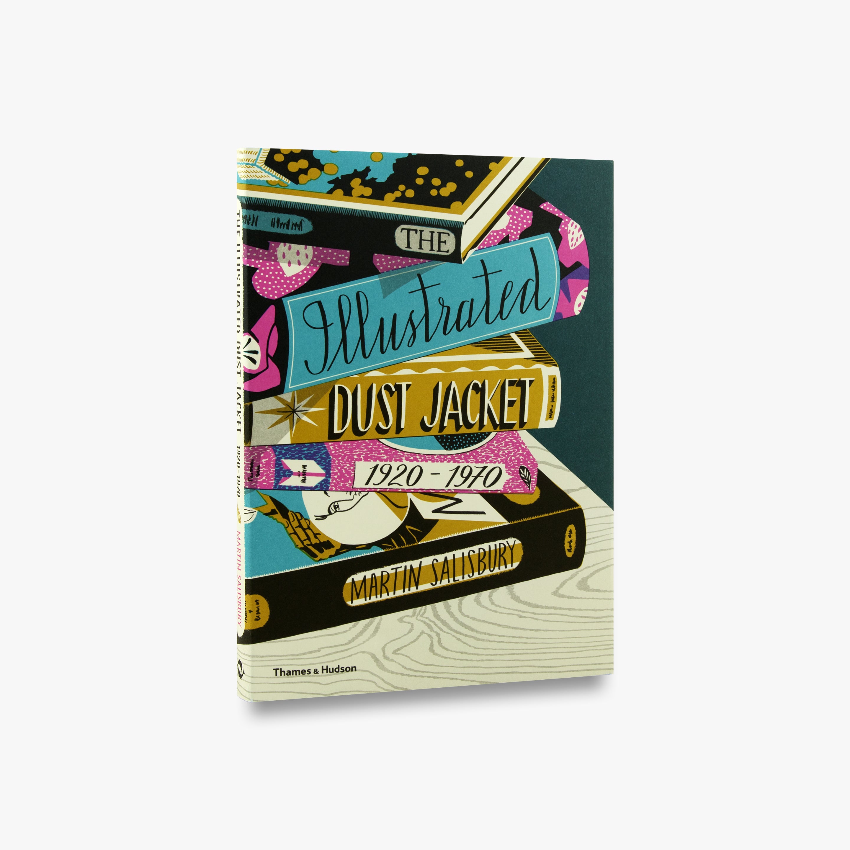The Illustrated Dust Jacket: 1920-1970