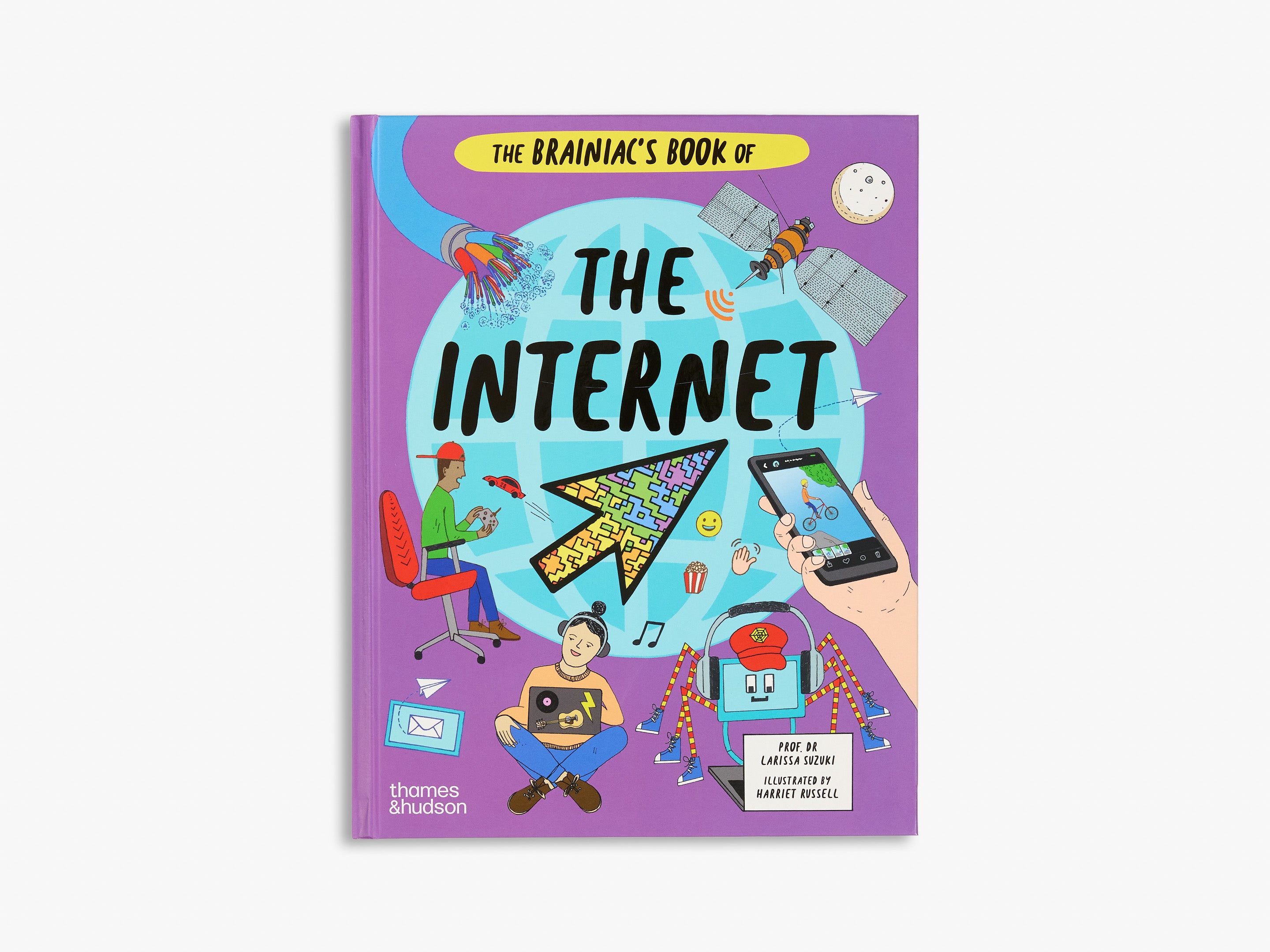 The Brainiac's Book of the Internet (Brainiacs)