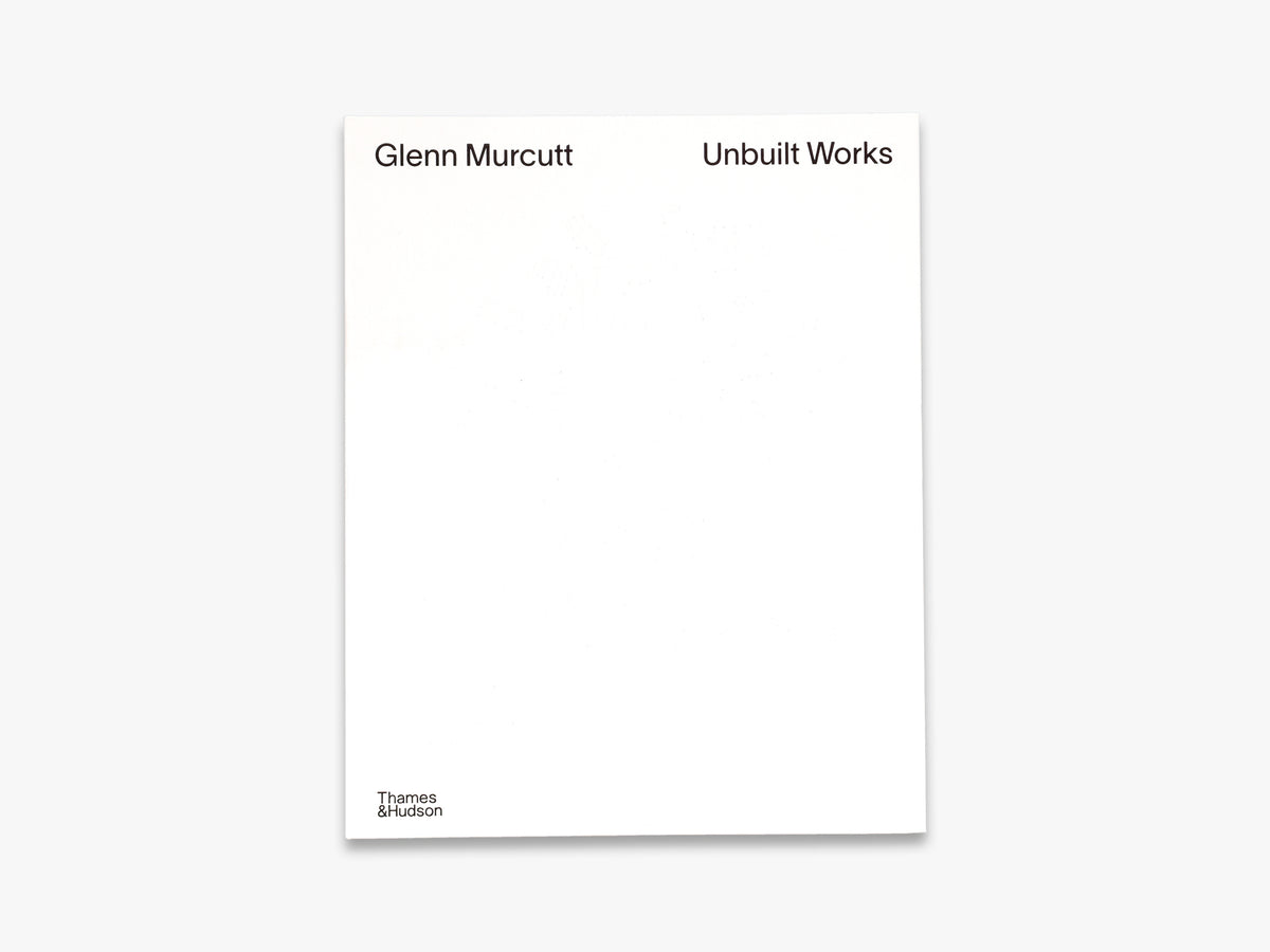Glenn Murcutt: Unbuilt Works