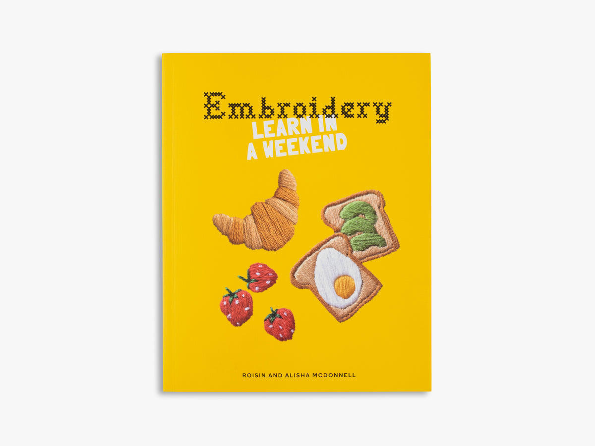 Embroidery (Learn in a Weekend)