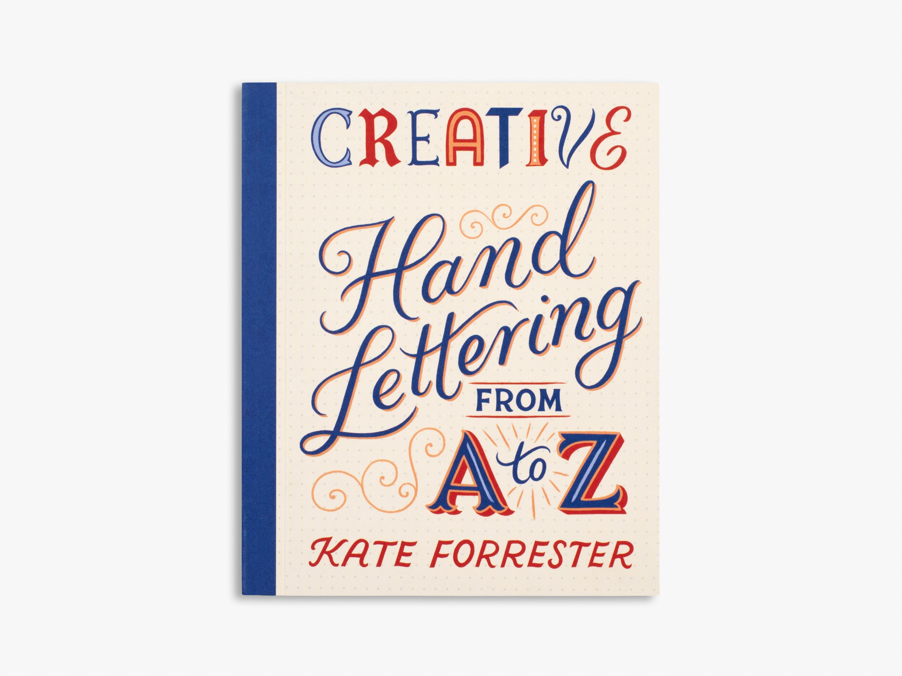Creative Hand Lettering From A to Z