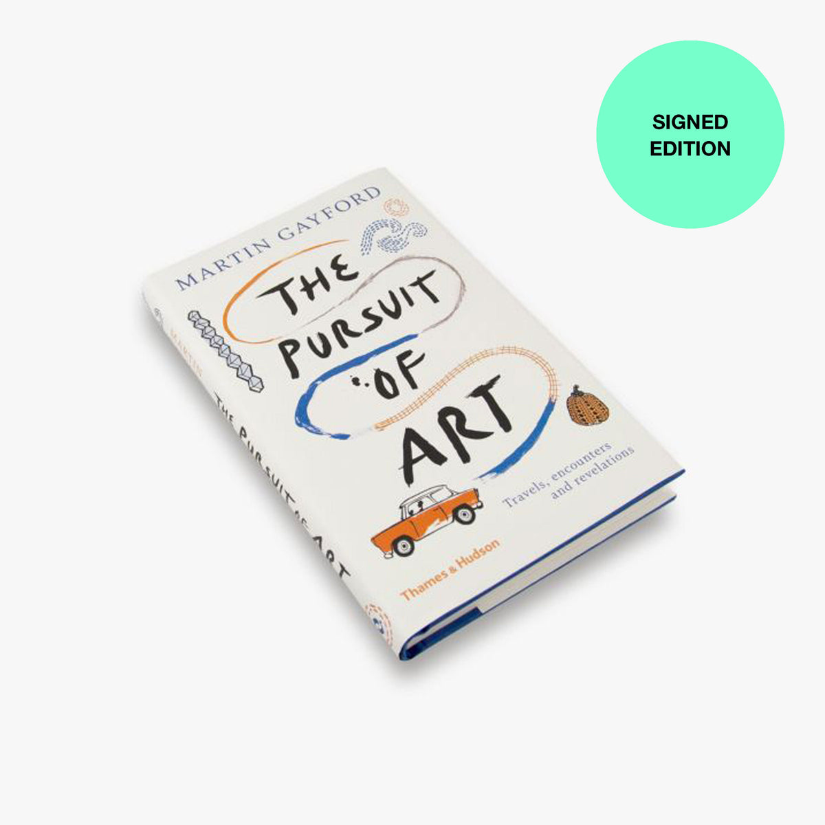 The Pursuit of Art (Signed Copy)