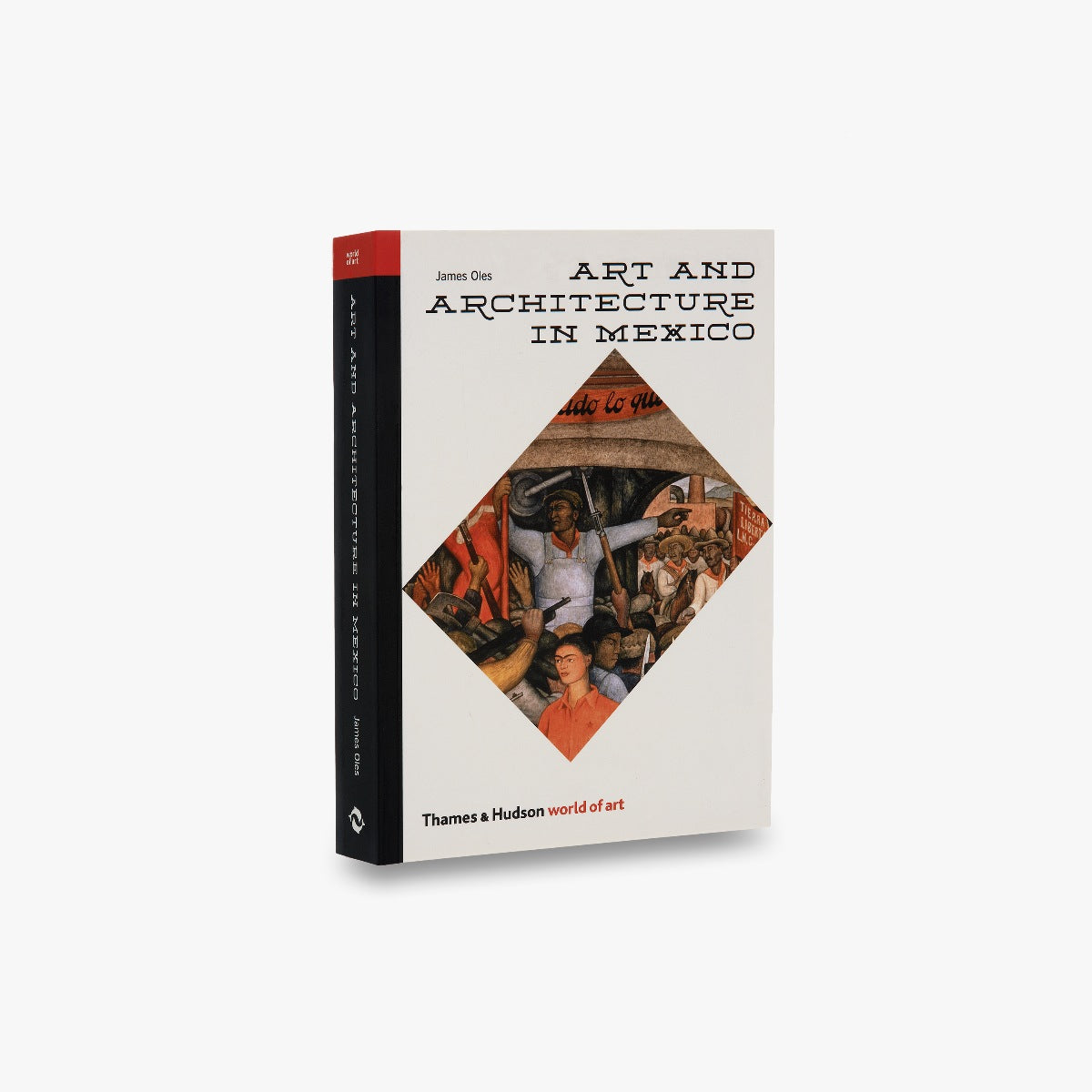 Art and Architecture in Mexico (World of Art)