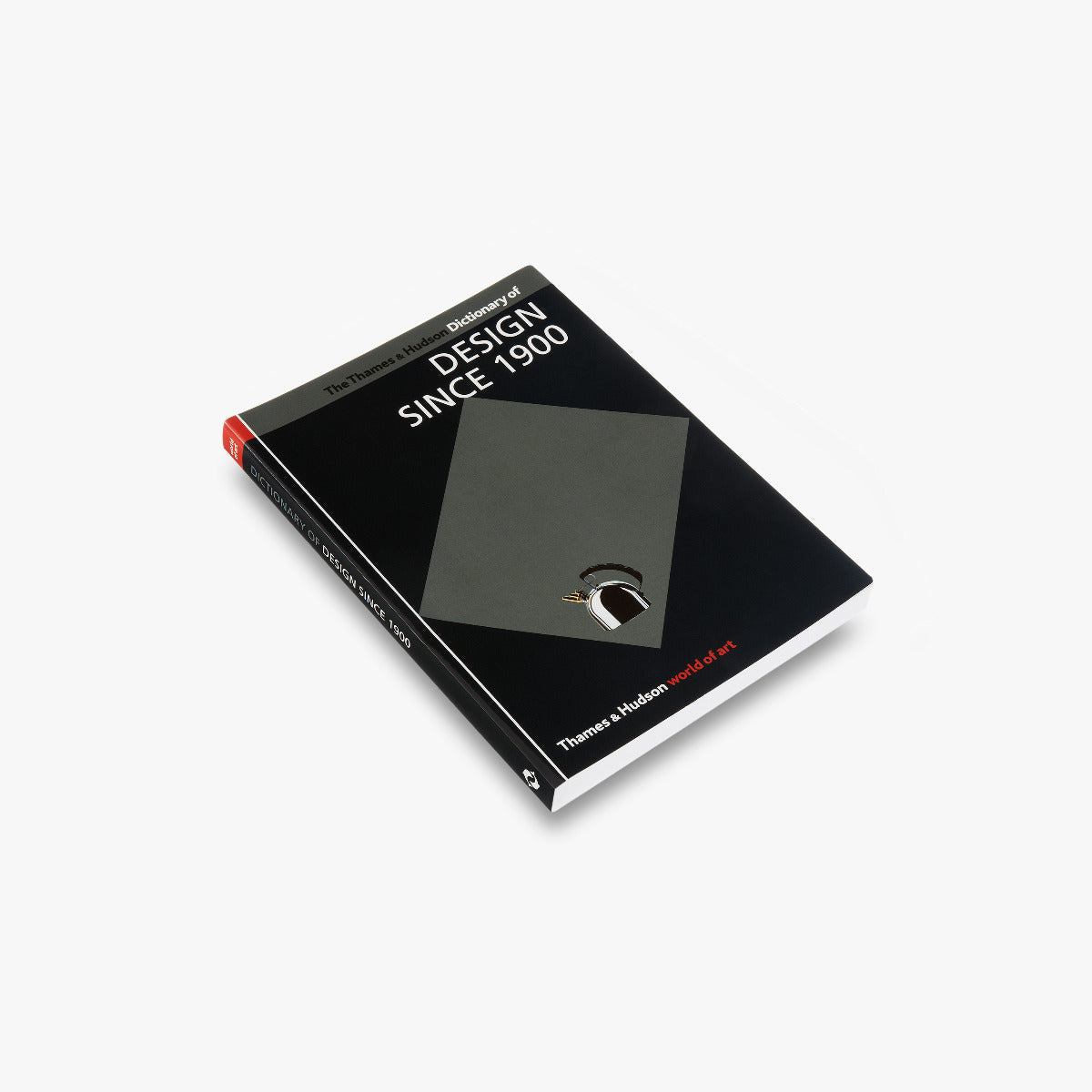 The Thames & Hudson Dictionary of Design Since 1900 (World of Art)