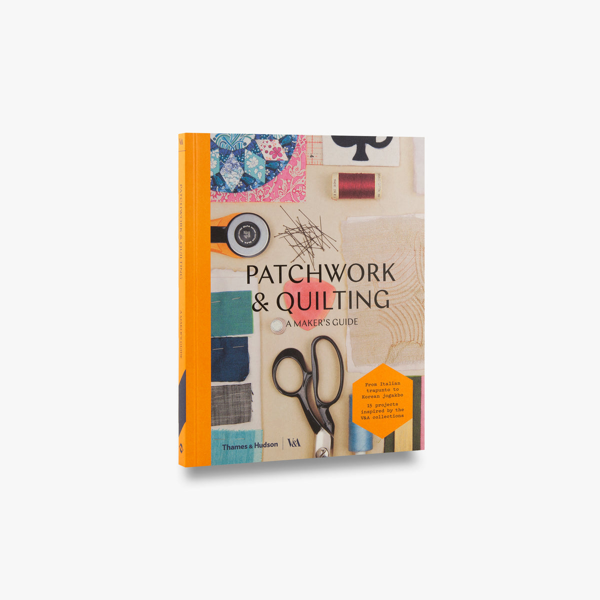 Patchwork and Quilting (Maker’s Guide; V&A)