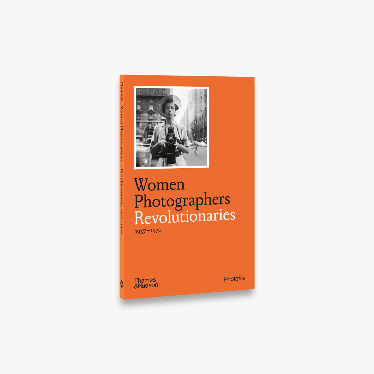 Women Photographers: Revolutionaries (Photofile)