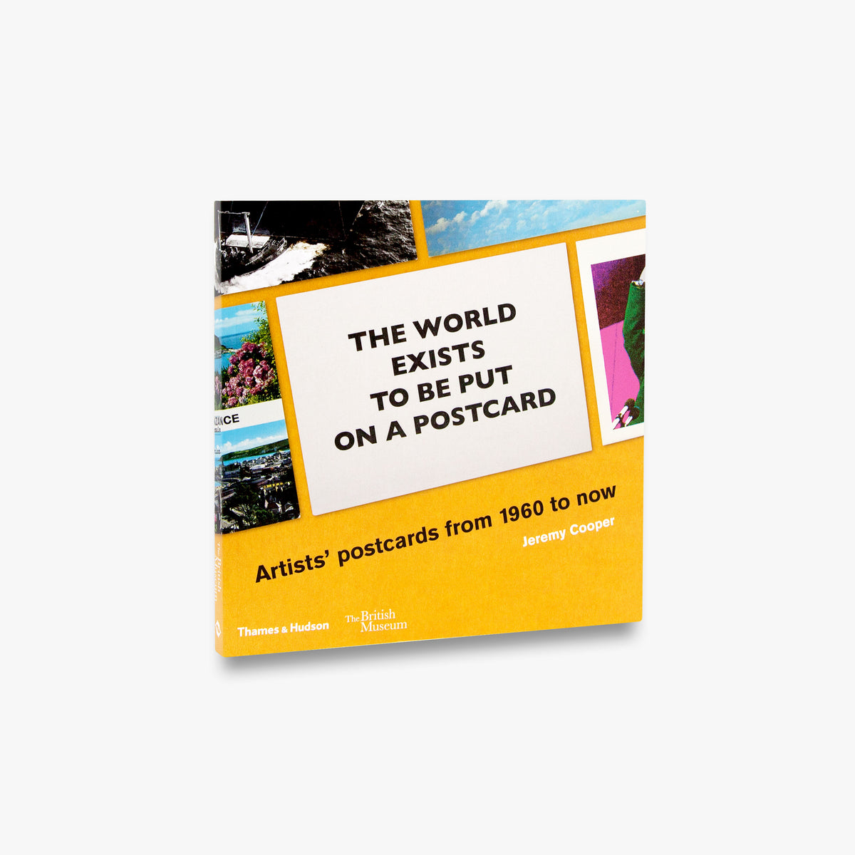 The world exists to be put on a postcard