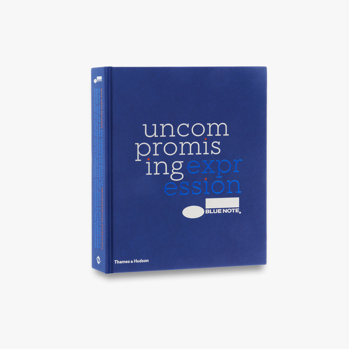 Blue Note: Uncompromising Expression