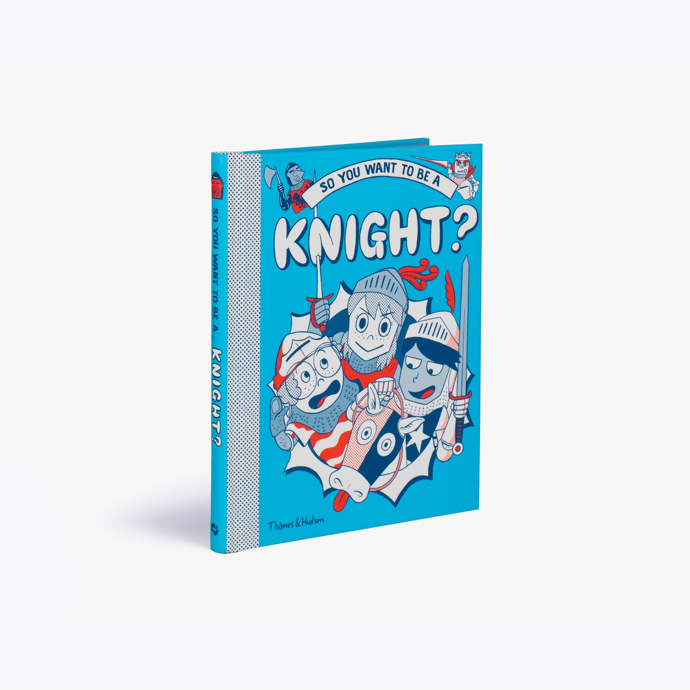 So you want to be a Knight? (So you want to be)