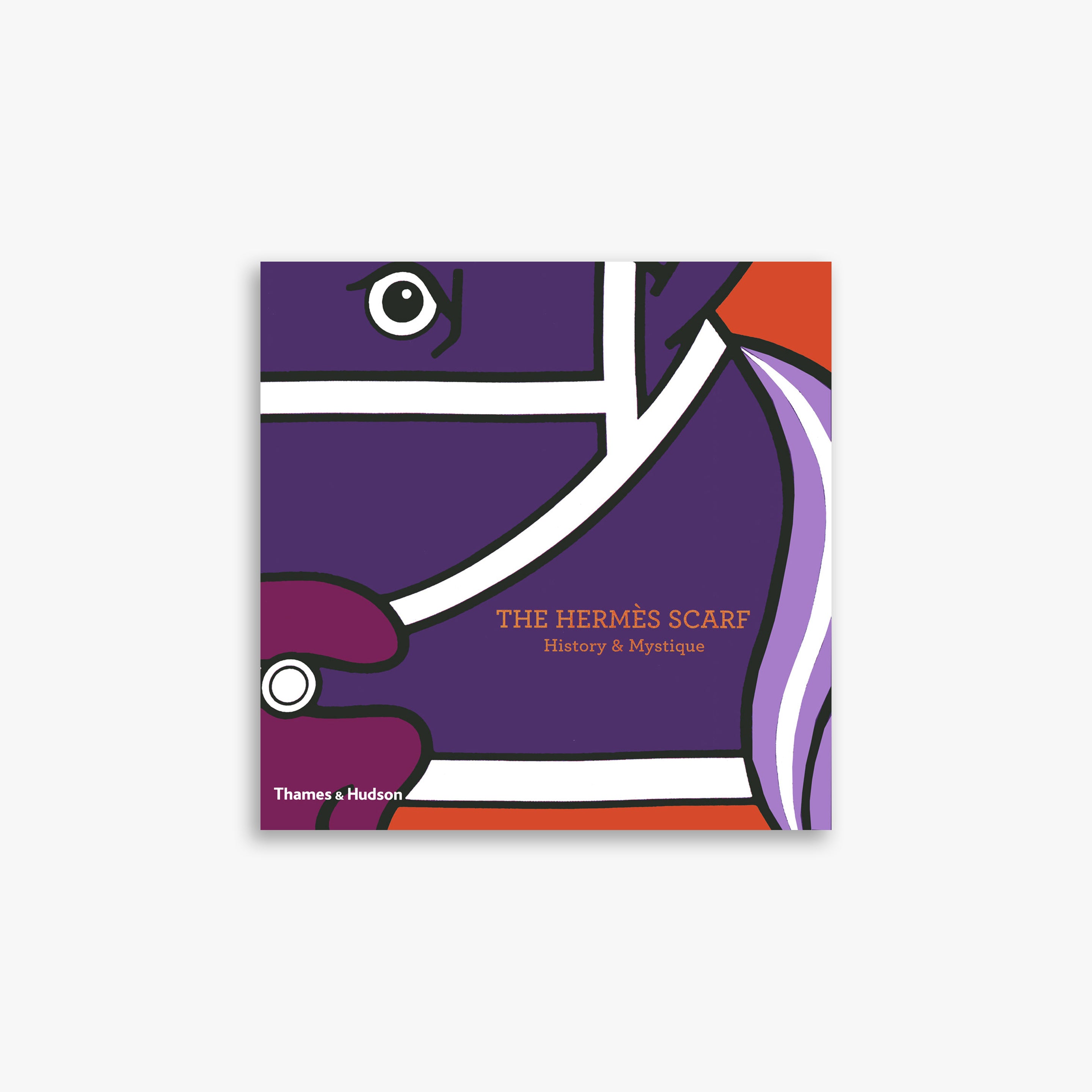 The Hermes Scarf: History＆ Mystique 英語版