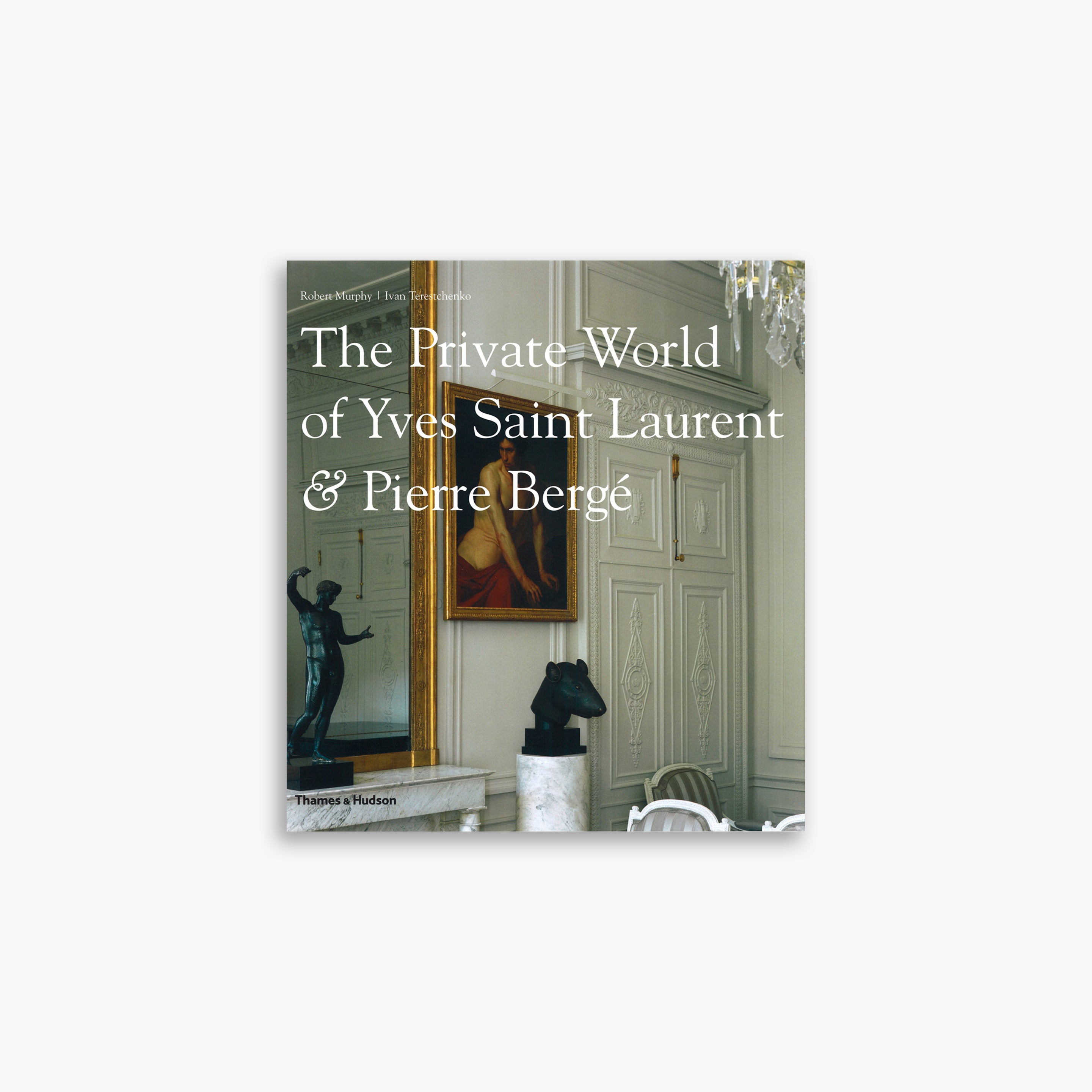 The Private World of Yves Saint Laurent & Pierre Bergé